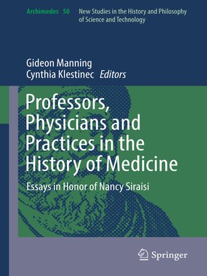 cover image of Professors, Physicians and Practices in the History of Medicine